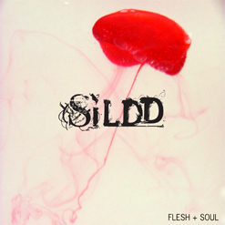 Sildd - Flesh and Soul